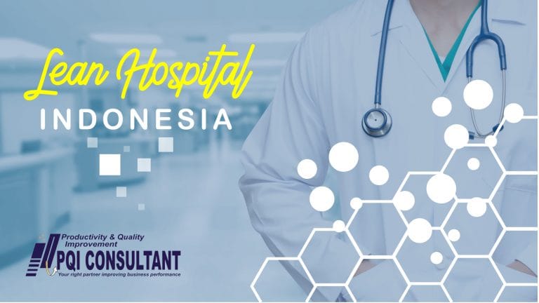 Mengapa Rumah Sakit Perlu Menerapkan Lean Hospital?