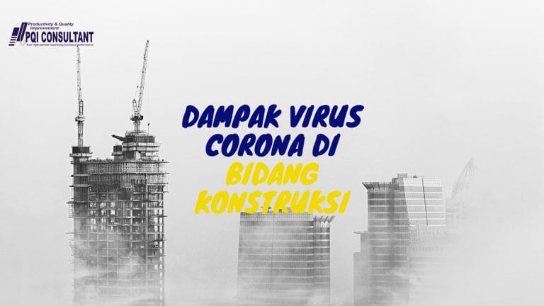 Bahaya virus corona bagi bidang konstruksi
